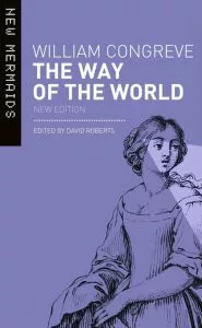 The Way of The World by William Congreve ( Credit: Bloomsbury)